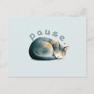 Pause. Sleeping Cat Design Postcard
