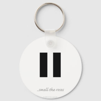 Pause smell the roses - Key Chain
