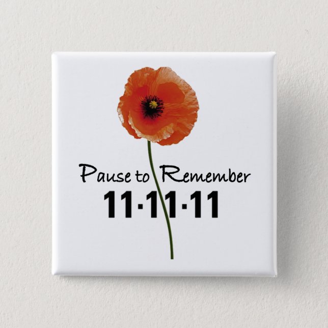 Pause To Remember Remembrance Day Button (Front)