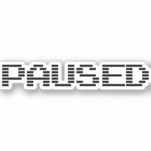 PAUSED
