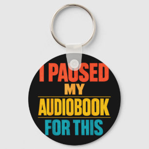 Paused audiobook reader book library funny mum dad key ring
