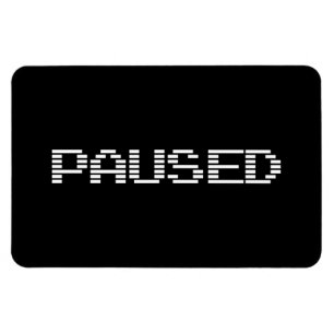 PAUSED MAGNET