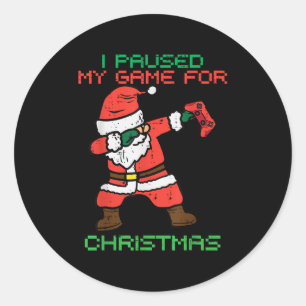 Paused My Game Christmas Santa Dab Xmas Toddler Bo Classic Round Sticker