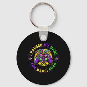 Paused My Game For Mardi Gras Video Game Mardi Gra Key Ring
