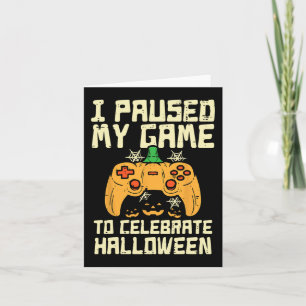 Paused My Game Halloween Gamer Gaming Costume Boys Card