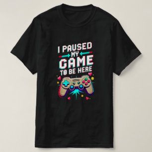 Paused My Game To Be Here Retro Gaming Controller T-Shirt