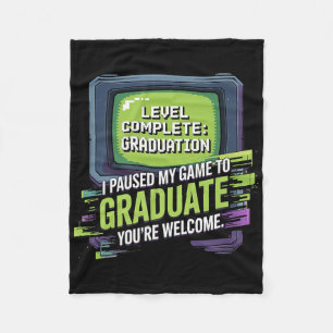 Paused My Game To Graduate Gamer Cl Of 2025 Gradua Fleece Blanket
