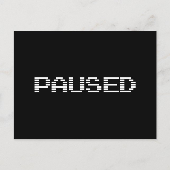 PAUSED POSTCARD (Front)