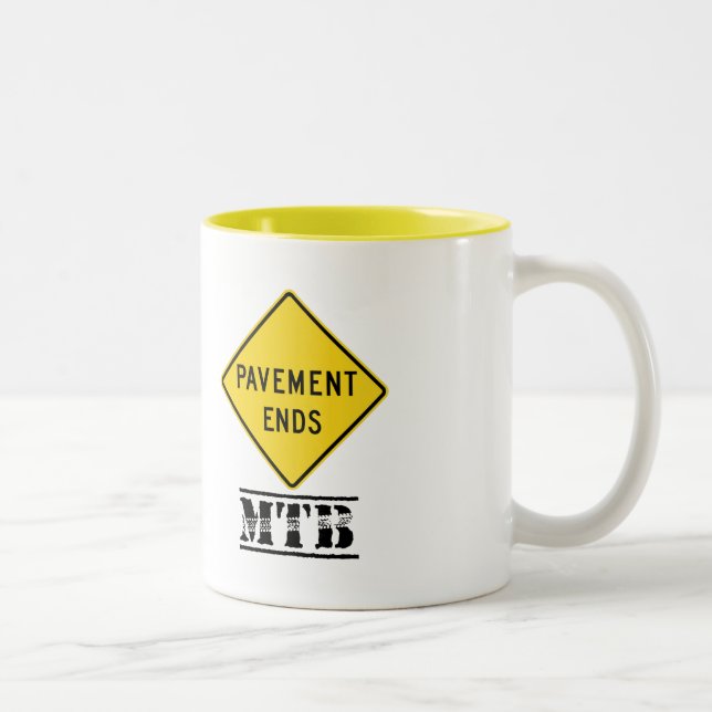 Pavement Ends Mountain Biking Two-Tone Coffee Mug (Right)