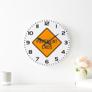 Pavement Ends Road Sign Traffic Warning Large Clock