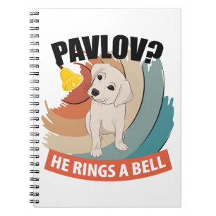 Pavlov He Rings A Bell - Pavlov's Dog Notebook