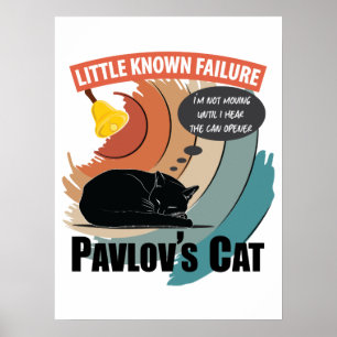 Pavlov's Cat - Funny Psychology Poster