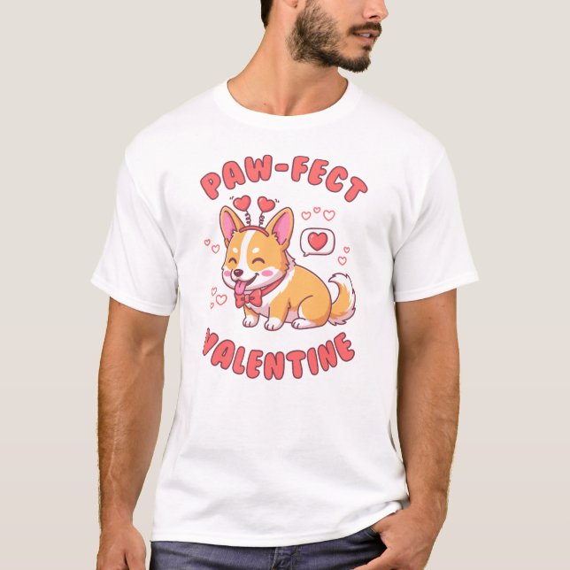 Paw-Fect Valentine - Corgi Dog Valentine Gift T-Shirt (Front)