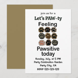 Paw Print Feeling Pawsitive Today Lets Paw-Ty Invitation