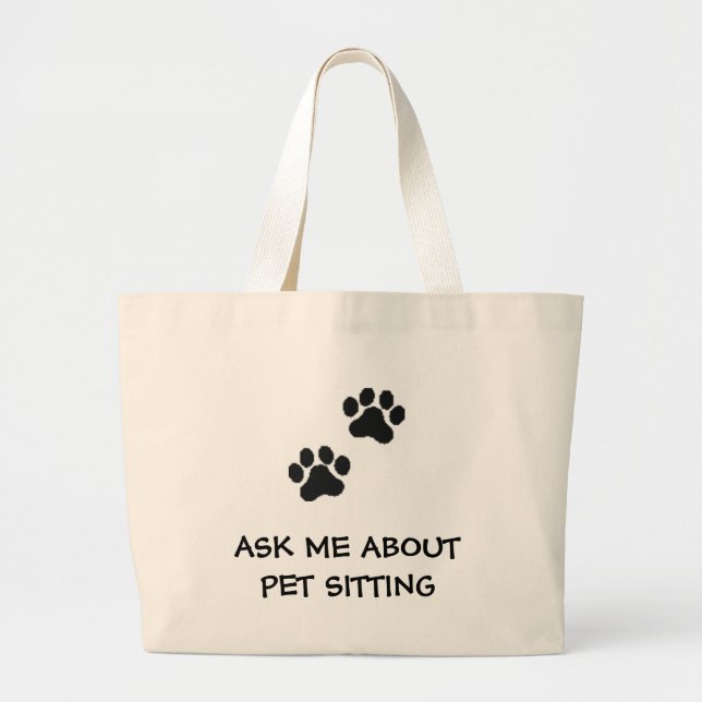 Paw Prints logo, ASK ME ABOUT PET SITTING Large Tote Bag (Front)