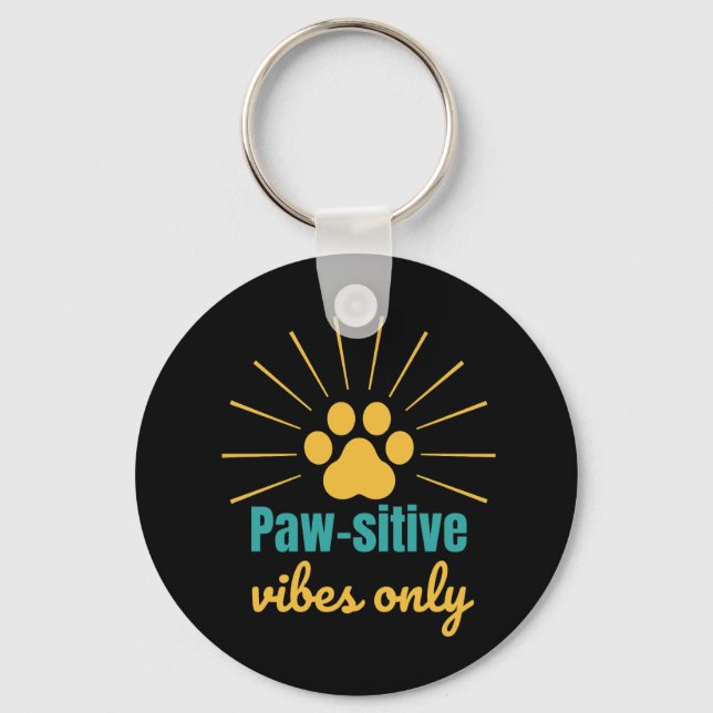 Paw-sitive Vibes Only cat lover Key Ring (Front)