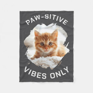 Paw Sitive Vibes Only Cat Photo Black Fleece Blanket