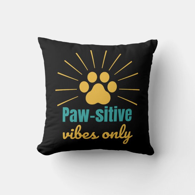Paw‑sitive Vibes Only – Cute Paw Print Pet Lover Cushion (Front)