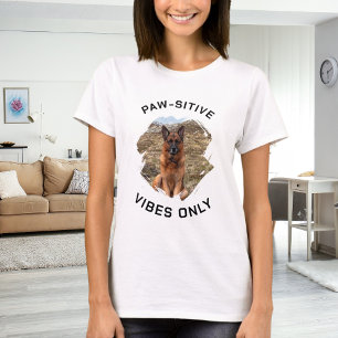 Paw-sitive vibes only dog photo T-Shirt