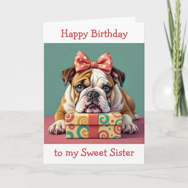 Paw-some Birthday for Sister  | Funny Bulldog Card (Front)