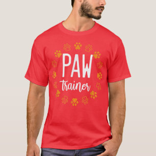 Paw Trainer Dog Training School Puppy Puppies Anim T-Shirt