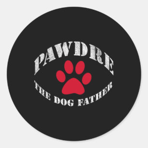 Pawdre2 The Dogs Fathers Day Classic Round Sticker