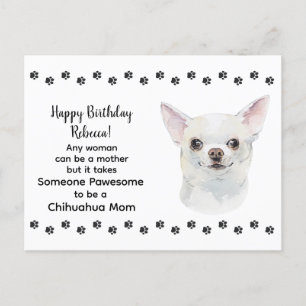 Pawesome Best Chihuahua Dog Mum Happy Birthday Postcard