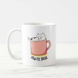 Pawfee Break Funny Cat Coffee Pun  Mug