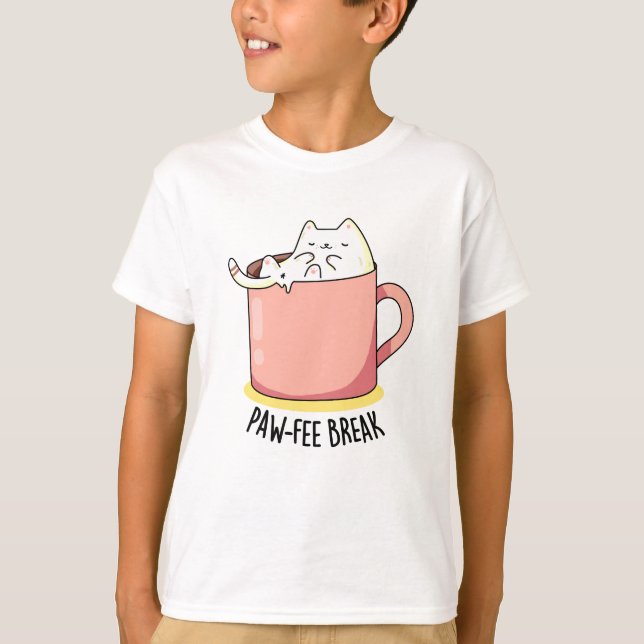 Pawfee Break Funny Cat Coffee Pun  T-Shirt (Front)