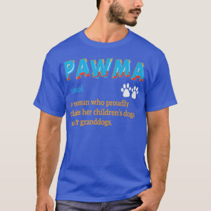 Pawma Definition Mama Grandma Aunt Dog Lovers T-Shirt