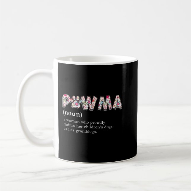 Pawma Definition T-shirt mama Grandma aunt dog lov Coffee Mug (Left)
