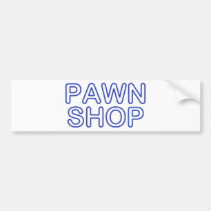 pawn shop : electric sign bumper sticker