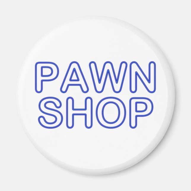 pawn shop : electric sign magnet (Front)