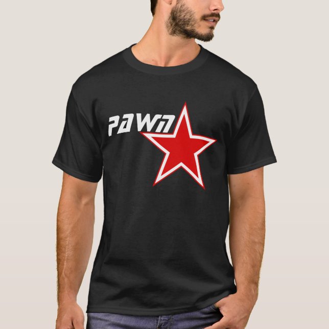 Pawn Star T-Shirt (Front)