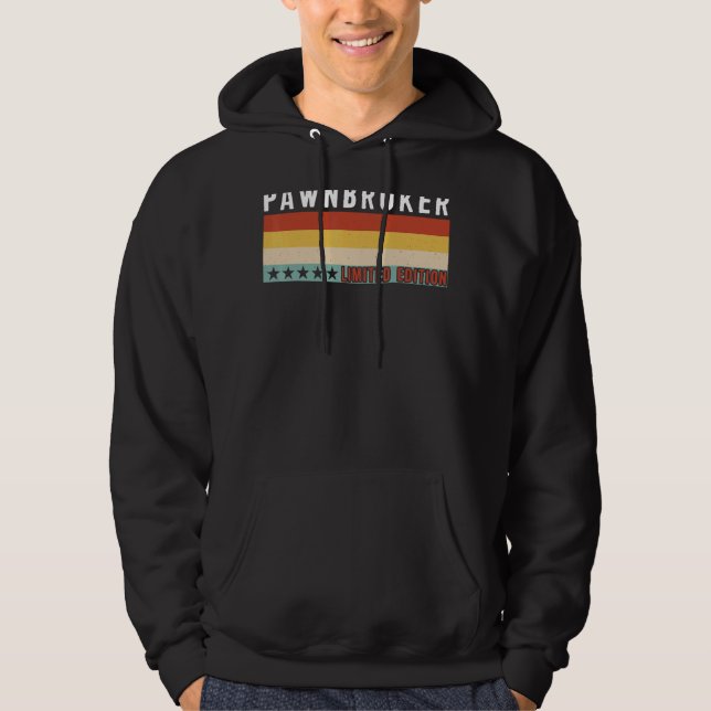 Pawnbroker Job Title Profession Worker Appreciatio Hoodie (Front)