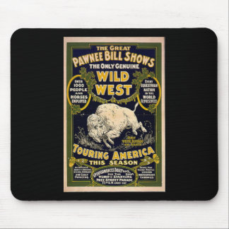 Pawnee Bill Shows Wild West Mouse Pad