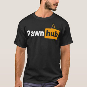 PawnHub  Funny Chess for Men T-Shirt