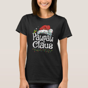 Pawpaw Claus Santa Hat Christmas Pajama Family Mat T-Shirt