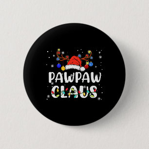 Pawpaw Claus Santa Hat Reindeer Fun Christmas Fami 6 Cm Round Badge