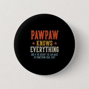 Pawpaw knows everything father's day retro vintage 6 cm round badge