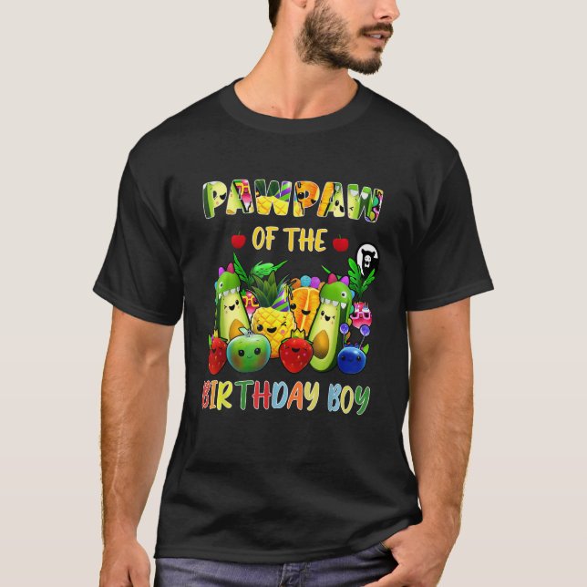PawPaw Of The Birthday Boy Family Fruit Birthday H T-Shirt (Front)