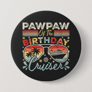 Pawpaw of the Birthday Cruiser Vacation Round 7.5 Cm Round Badge