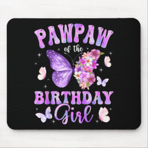 Pawpaw of the birthday girl butterfly party mouse pad