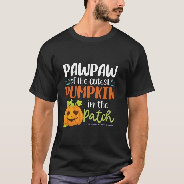 Pawpaw Of The Cutest Pumpkin In The Patch Hallowee T-Shirt (Front)