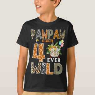 Pawpaw Of The Four Ever Wild Safari 4th Birthday B T-Shirt