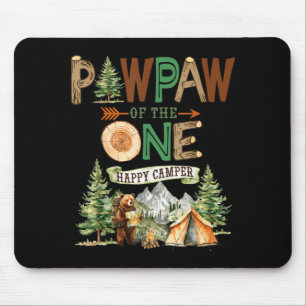Pawpaw of the one happy camper 1st birthday mouse pad