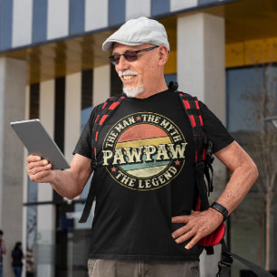 PawPaw The Man The Myth The Legend Father's Day T-Shirt
