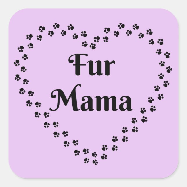 Pawprint Heart Fur Mama Square Sticker (Front)