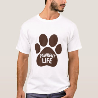 Pawrent Life Shirt