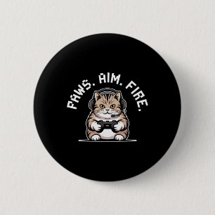 Paws Aim Fire Feline Cat Gamer Respawning Men Wome 6 Cm Round Badge